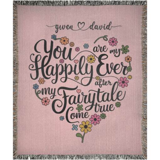 Personalized 100% Cotton Woven Blanket (You Are My Happily Ever After My Fairytale Come True) - Image 5
