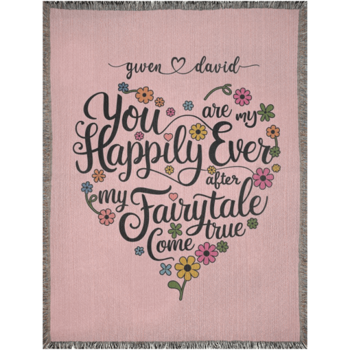 Personalized 100% Cotton Woven Blanket (You Are My Happily Ever After My Fairytale Come True) - Image 14