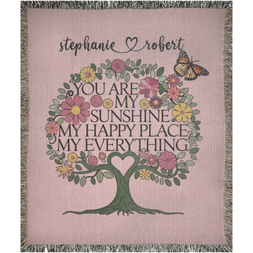 Personalized 100% Cotton Woven Blanket (You Are My Sunshine My Happy Place My Everything) - Image 7