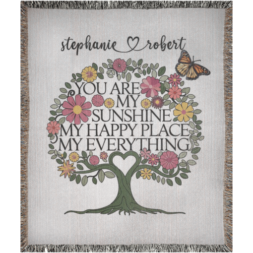 Personalized 100% Cotton Woven Blanket (You Are My Sunshine My Happy Place My Everything)