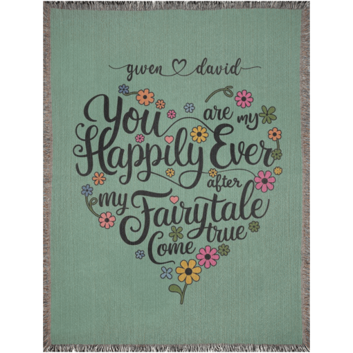 Personalized 100% Cotton Woven Blanket (You Are My Happily Ever After My Fairytale Come True) - Image 11