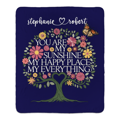 Personalized Sherpa Blanket (You Are My Sunshine My Happy Place My Everything) - Image 7