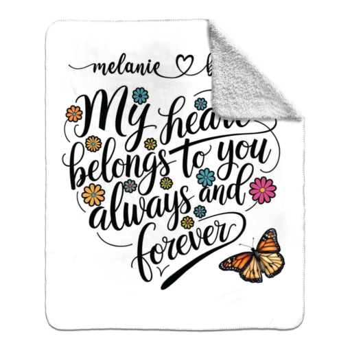 Personalized Sherpa Blanket (My Heart Belongs To You Always And Forever) - Image 15