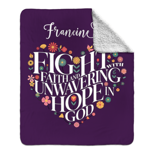 Personalized Sherpa Blanket (Fight With Faith And Unwavering Hope In God) - Image 19