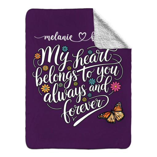 Personalized Sherpa Blanket (My Heart Belongs To You Always And Forever) - Image 23