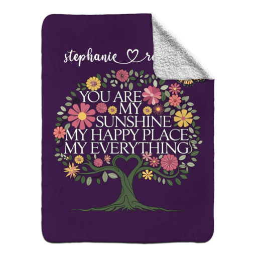 Personalized Sherpa Blanket (You Are My Sunshine My Happy Place My Everything) - Image 23