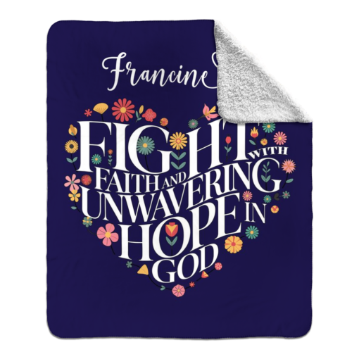 Personalized Sherpa Blanket (Fight With Faith And Unwavering Hope In God) - Image 17