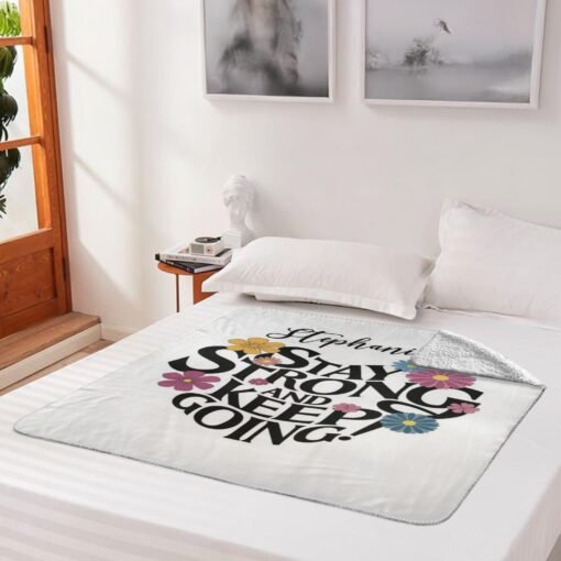 Personalized Sherpa Blanket (Stay Strong And Keep Going)