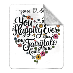 Alternative view of Personalized Sherpa Blanket (You Are My Happily Ever After My Fairytale Come True)