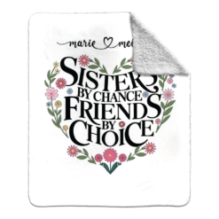 Alternative view of Personalized Sherpa Blanket (Sisters By Chance Friends By Choice)