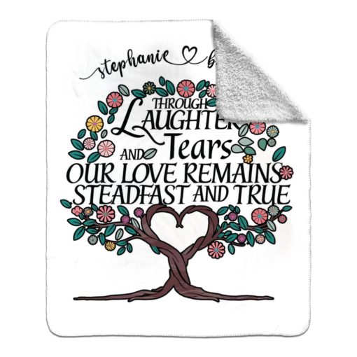 Personalized Sherpa Blanket (Through Laughter And Tears Our Love Remains Steadfast And True) - Image 2